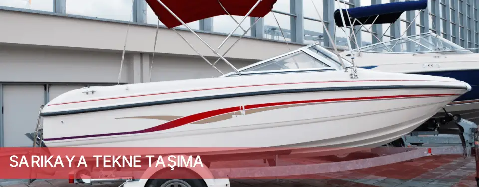 Sarıkaya İlçemi Tekne Taşıma